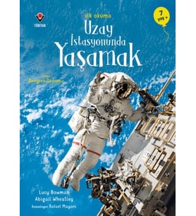 İlk Okuma - Uzay İstasyonunda Yaşamak