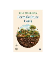 Permakültüre Giriş Bill Mollison Doğan Kitap