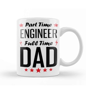 Part Time Engineer Full Time Dad Kupa Bardak Porselen