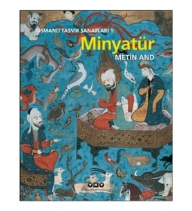 Osmanlı Tasvir Sanatları 1: Minyatür (Ciltli)