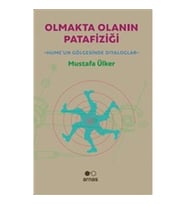 Olmakta Olanın Patafiziği - Hume'un Gölgesinde Diyaloglar
