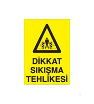 Dikkat Sıkışma Tehlikesi Uyarı Levhası 60x90cm (Karışık)