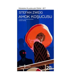 Amok Koşucusu Stefan Zweig İş Bankası Kültür Yayınları
