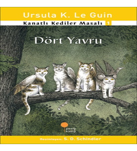 Kanatlı Kediler Masalı 1 - Dört Yavru