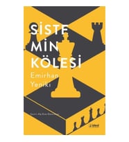 Sistemin Kölesi