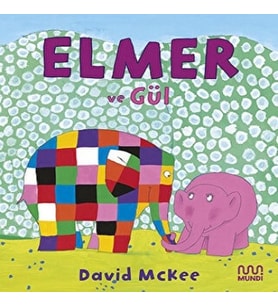 Elmer ve Gül