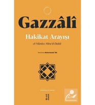 Hakikat Arayışı / Gazzali Ketebe