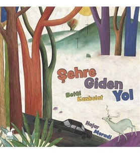 Şehre Giden Yol