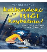 Kdeki Işığı Kaybetme !
