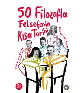 50 Filozofla Felsefenin Kısa Tarihi