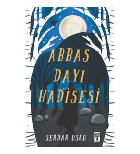 Abbas Dayı Hadisesi
