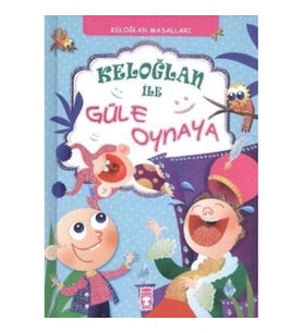 Keloğlan ile Güle Oynaya