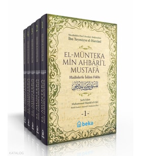 Hadislerle İslam Fıkhı - el-Münteka Min Ahbaril Mustafa - 5 Cilt Takım Beka Yayınları Mecduddin İbn Teymiyye