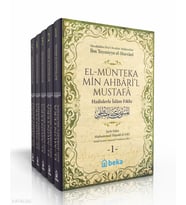 Hadislerle İslam Fıkhı - el-Münteka Min Ahbaril Mustafa - 5 Cilt Takım Beka Yayınları Mecduddin İbn Teymiyye