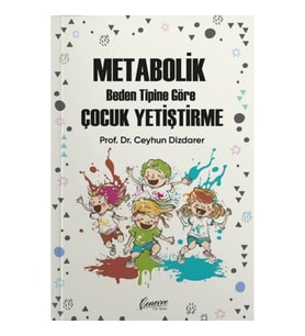Metabolik Çocuk Yetiştirme