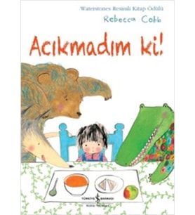 Acıkmadım Ki!