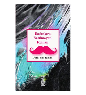 Kadınlara Satılmayan Roman
