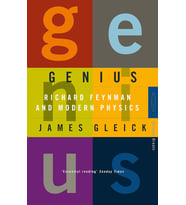 Genius: Richard Feynman And Modern Physics