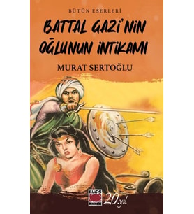 Battal Gazi’nin Oğlunun İntikamı