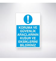 Koruma ve Güvenlik Araçlarının Kusur ve Eksiklerini Bildiriniz