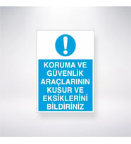 Koruma ve Güvenlik Araçlarının Kusur ve Eksiklerini Bildiriniz