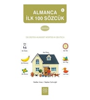 Almanca İlk Yüz Sözcük / Die Ersten Hundert Wörter in Deutsch (Çıkarma Kitabı)