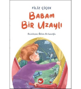 Babam Bir Uzaylı