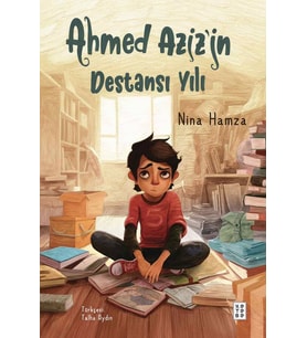 Ahmed Aziz’in Destansı Yılı Nina Hamza