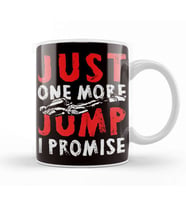 Just One More Jump Skydiving Skydiver Parachuting Parachute Kupa Bardak Porselen