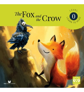 The Fox and the Crow Starter – Level 0 - İngilizce Hikaye
