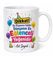 Yeğene Hediye Eğlenceli Tasarım Baskılı Porselen Kupa Bardak Komik Hediye