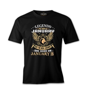 Legends Born on January 16 Siyah Erkek Tshirt