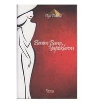 Benim Bana Yaptıklarım
