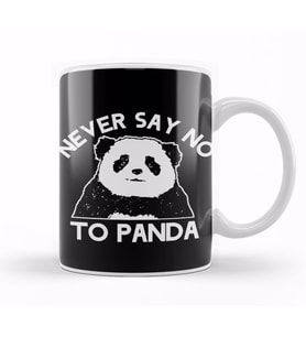 Never Say No To Panda Bear Cute Awesome China Joke Birthday Fashion Gift Awesome Kupa Bardak Porselen