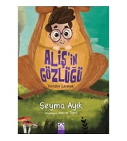 Aliş'in Gözlüğü - Kendini Sevmek