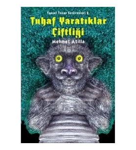 Tuhaf Yaratıklar Çiftliği