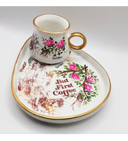 But First Coffee Ve Güller Desenli, İsme Özel, El Boyama, Türk Kahvesi Fincanı