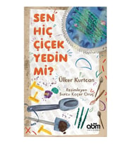 Sen Hiç Çiçek Yedin Mi?
