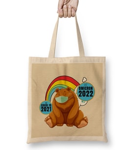 Sarcasm Funny Vintage Bear Saying Covid Hi Omicron Virus 2022 Bez Çanta Uzun Saplı