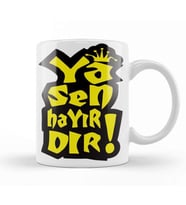 Ya Sen Hayırdır Kupa Bardak Porselen