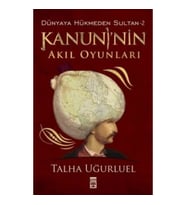 Kanuni’nin Akıl Oyunları