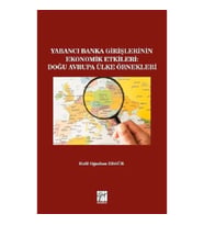 Yabancı Banka Girişlerinin Ekonomik Etkileri : Doğu Avrupa Ülke Örnekleri