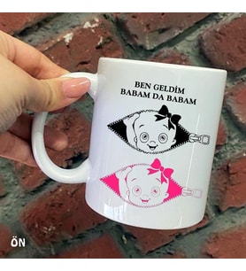 Size Özel Ben Geldim Babam da Babam ve Ben Geldim Annem de Annem Seramik Baskılı Kupa Bardaklar