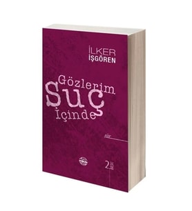 Gözlerim Suç İçinde