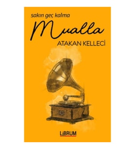 Sakın Geç Kalma Mualla