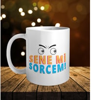 Ege Şivesi Sene Mi Sorcem Kupa Bardak oh889