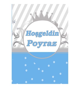 Hoşgeldin Bebeğim Prens Gümüş Afiş,Karşılama Panosu Branda Prens hdts1008-