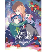 Yuri Is My Job! 12