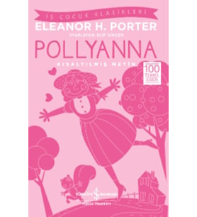Pollyanna (Kısaltılmış Metin)