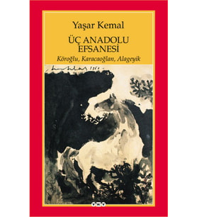 Üç Anadolu Efsanesi